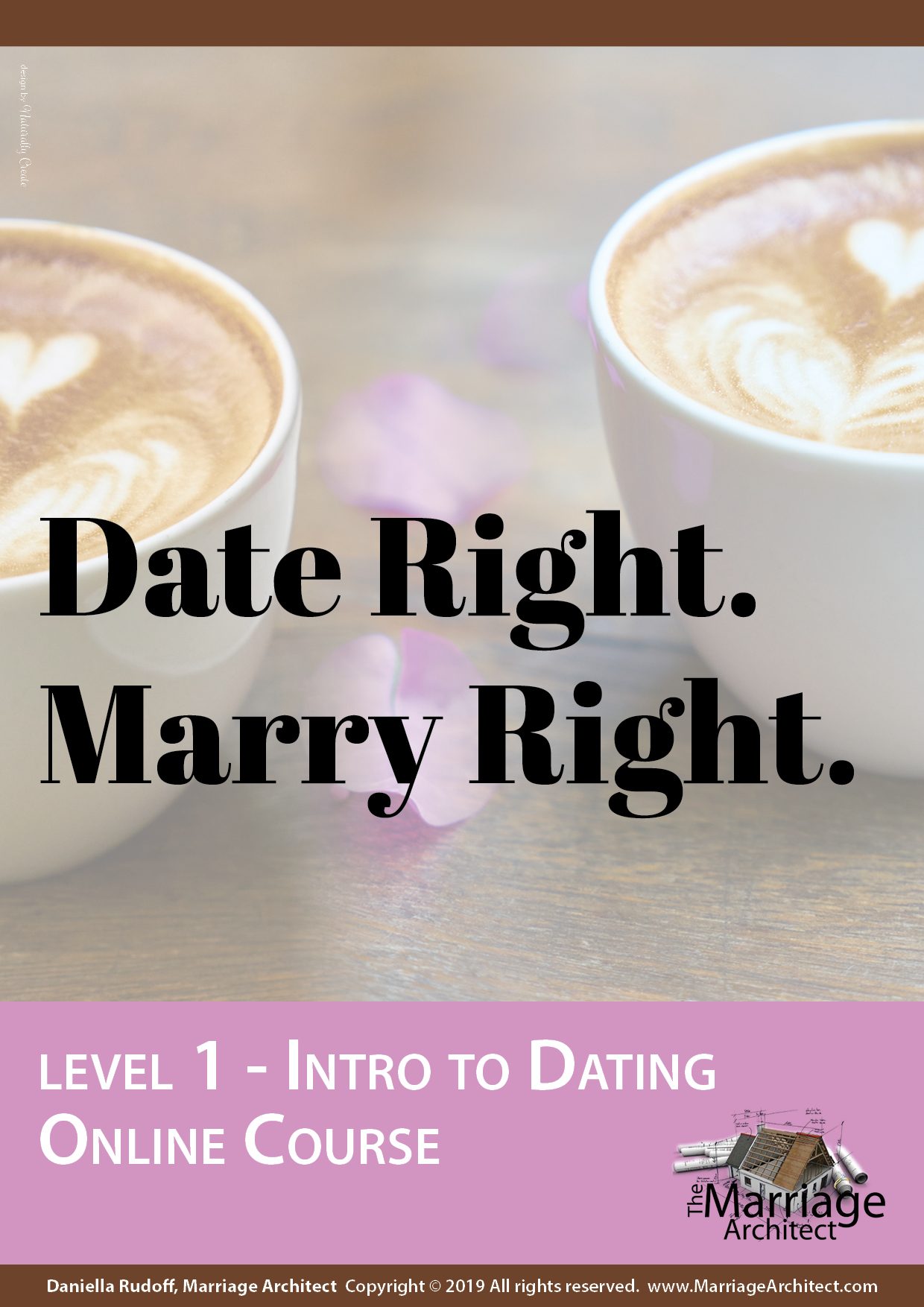 Date Right. Marry Right – Dating Course